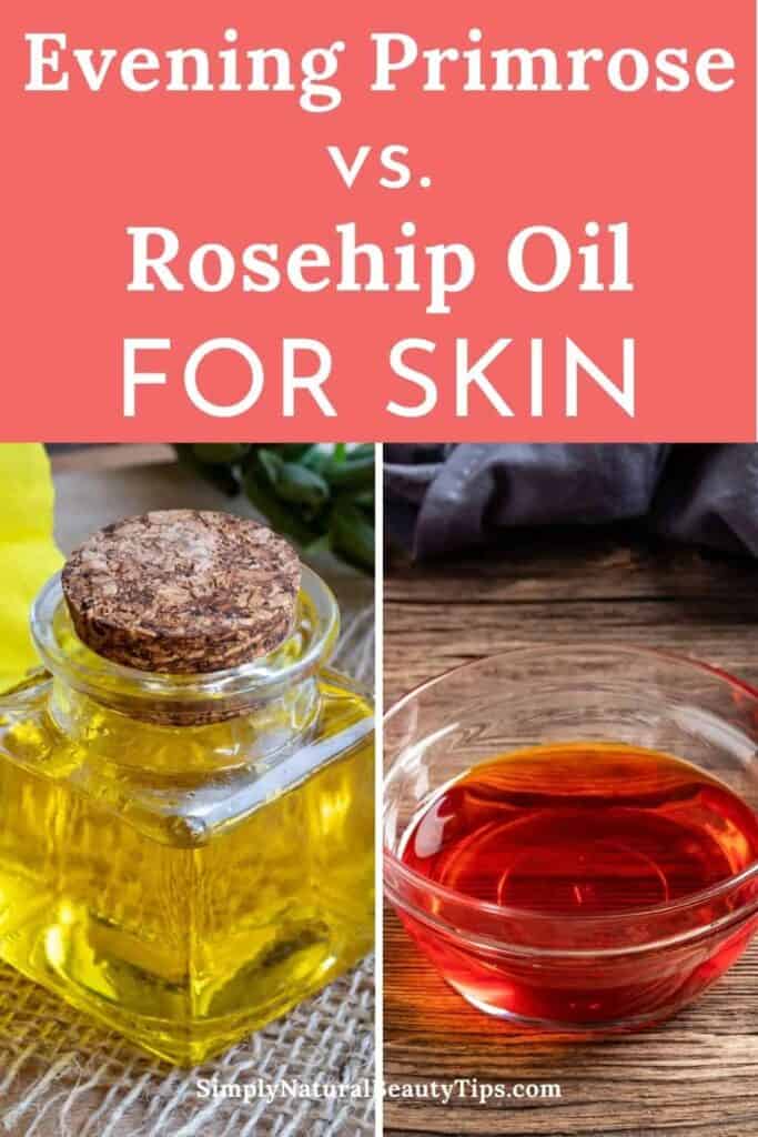 pin - evening primrose oil vs rosehip oil